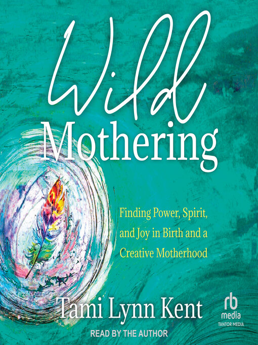 Cover image for Wild Mothering